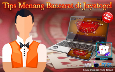 Tips Menang Baccarat di Jayatogel